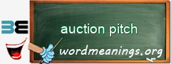 WordMeaning blackboard for auction pitch